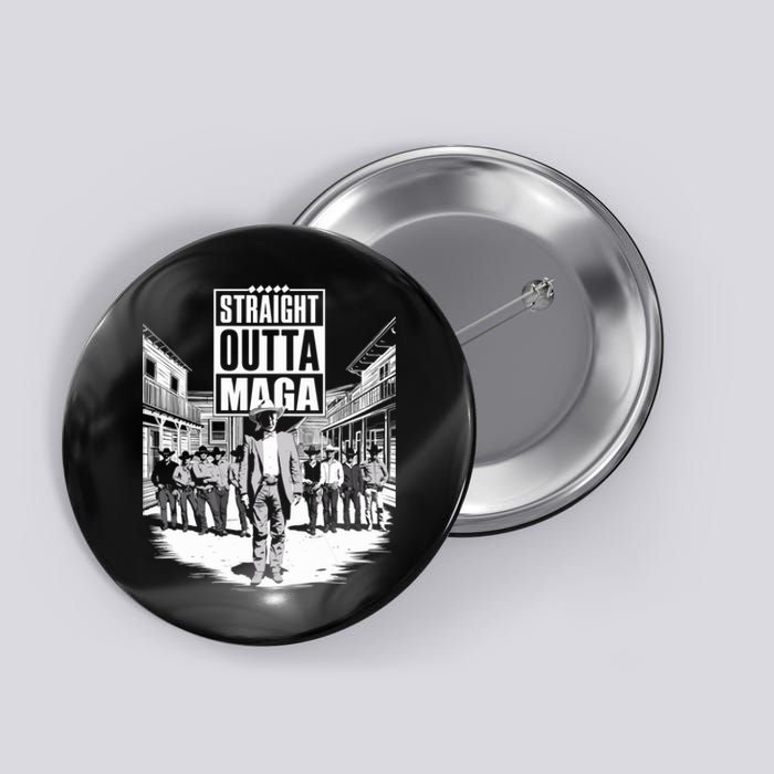 Straight Outta Maga Funny Trump 2024 Button