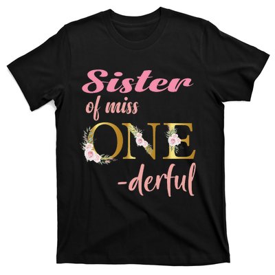 Sister of Miss One Derful 1st Birthday 1st Birthday T-Shirt