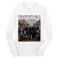 Straight Outta Maga Funny Trump 2024 Long Sleeve Shirt