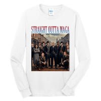 Straight Outta Maga Funny Trump 2024 Tall Long Sleeve T-Shirt