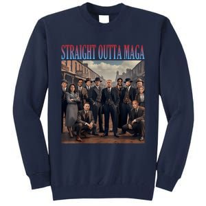 Straight Outta Maga Funny Trump 2024 Tall Sweatshirt