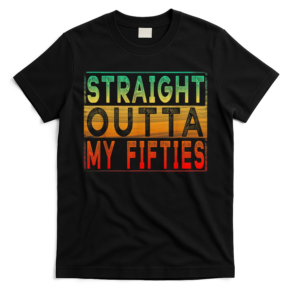 Straight Outta My Fifties - Vintage 60th Birthday shirt T-Shirt