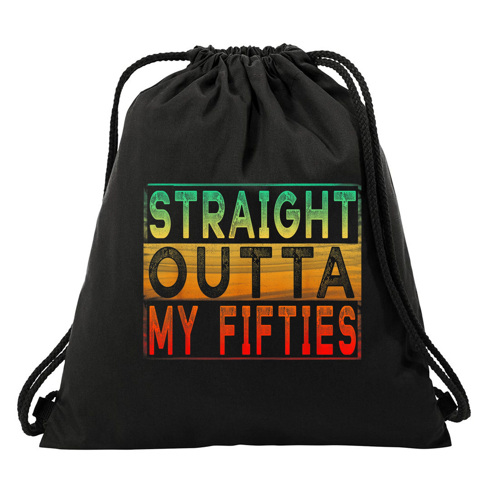Straight Outta My Fifties - Vintage 60th Birthday shirt Drawstring Bag