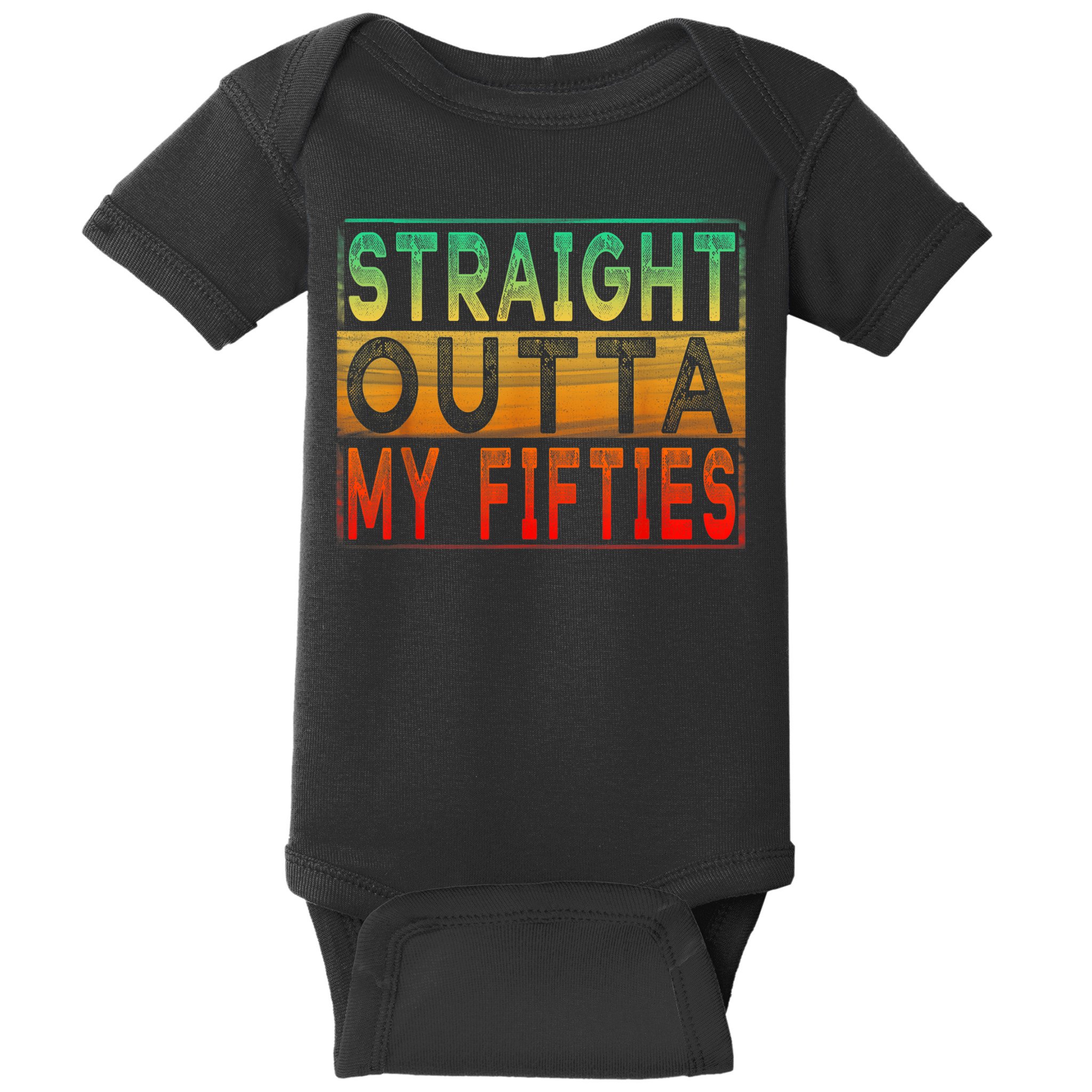 Straight Outta My Fifties - Vintage 60th Birthday shirt Baby Bodysuit