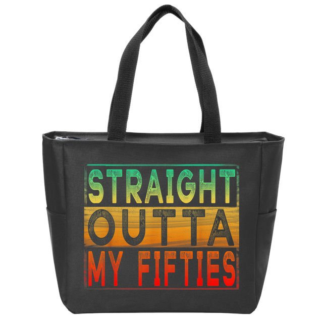 Straight Outta My Fifties - Vintage 60th Birthday shirt Zip Tote Bag