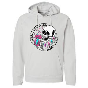  Saying Overstimulated Moms Club Groovy Performance Fleece Hoodie