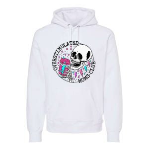  Saying Overstimulated Moms Club Groovy Premium Hoodie