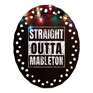 Straight Outta Mableton Georgia Ceramic Oval Ornament