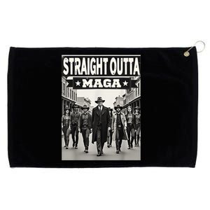 Straight Outta Maga Funny Trump 2024 Funny Grommeted Golf Towel