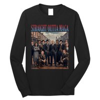 Straight Outta Maga Funny Trump 2024 Funny Long Sleeve Shirt