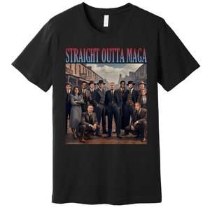 Straight Outta Maga Funny Trump 2024 Funny Premium T-Shirt