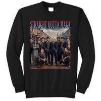 Straight Outta Maga Funny Trump 2024 Funny Tall Sweatshirt