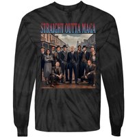 Straight Outta Maga Funny Trump 2024 Funny Tie-Dye Long Sleeve Shirt