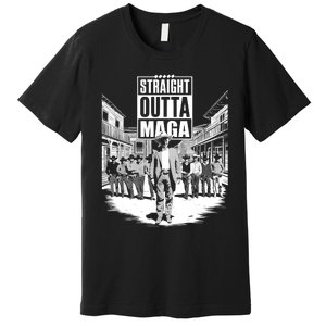 Straight Outta Maga Funny Trump 2024 Premium T-Shirt