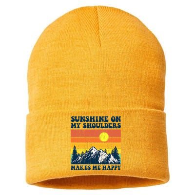 Sunshine On My Shoulders Makes Me Feel Happy Country Music Sustainable Knit Beanie