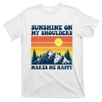 Sunshine On My Shoulders Makes Me Feel Happy Country Music T-Shirt