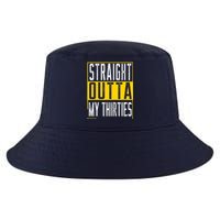 Straight Outta My Thirties Funny 40th Birthday 40 Years Old Cool Comfort Performance Bucket Hat