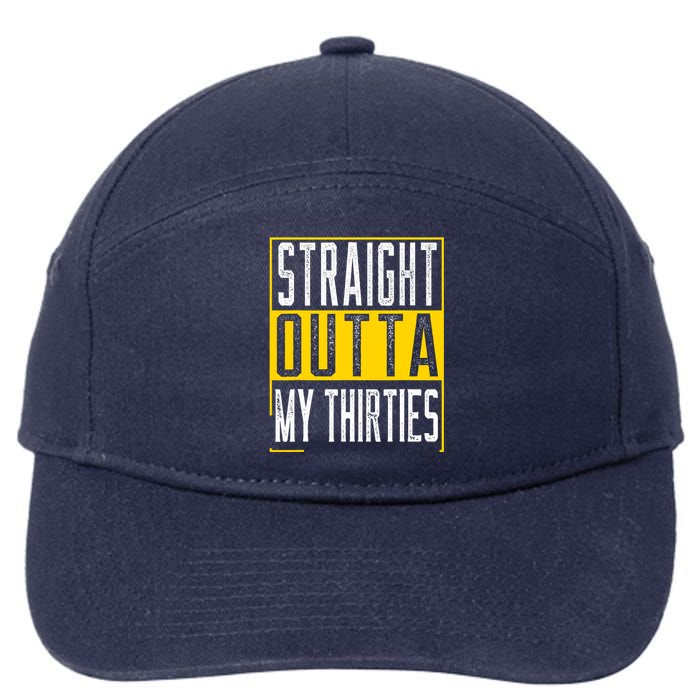 Straight Outta My Thirties Funny 40th Birthday 40 Years Old 7-Panel Snapback Hat