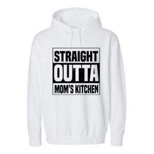 Straight Outta Mom's Kitchen Cooking Gift Garment-Dyed Fleece Hoodie