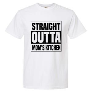 Straight Outta Mom's Kitchen Cooking Gift Garment-Dyed Heavyweight T-Shirt