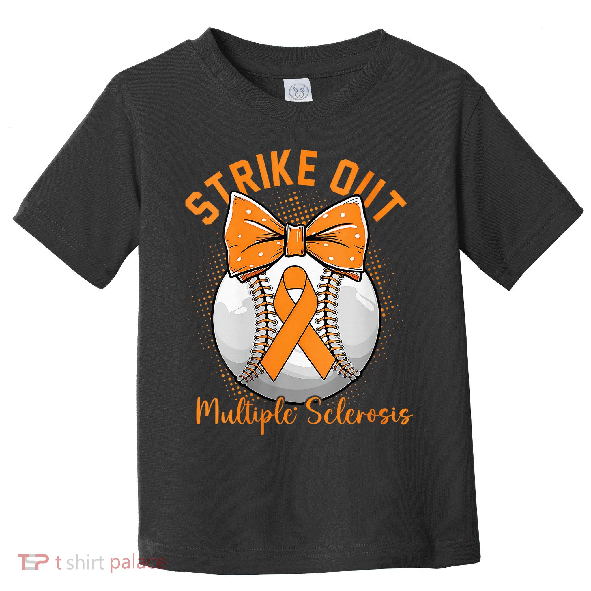 Strike Out Multiple Sclerosis Awareness Orange Ribbon Toddler T-Shirt