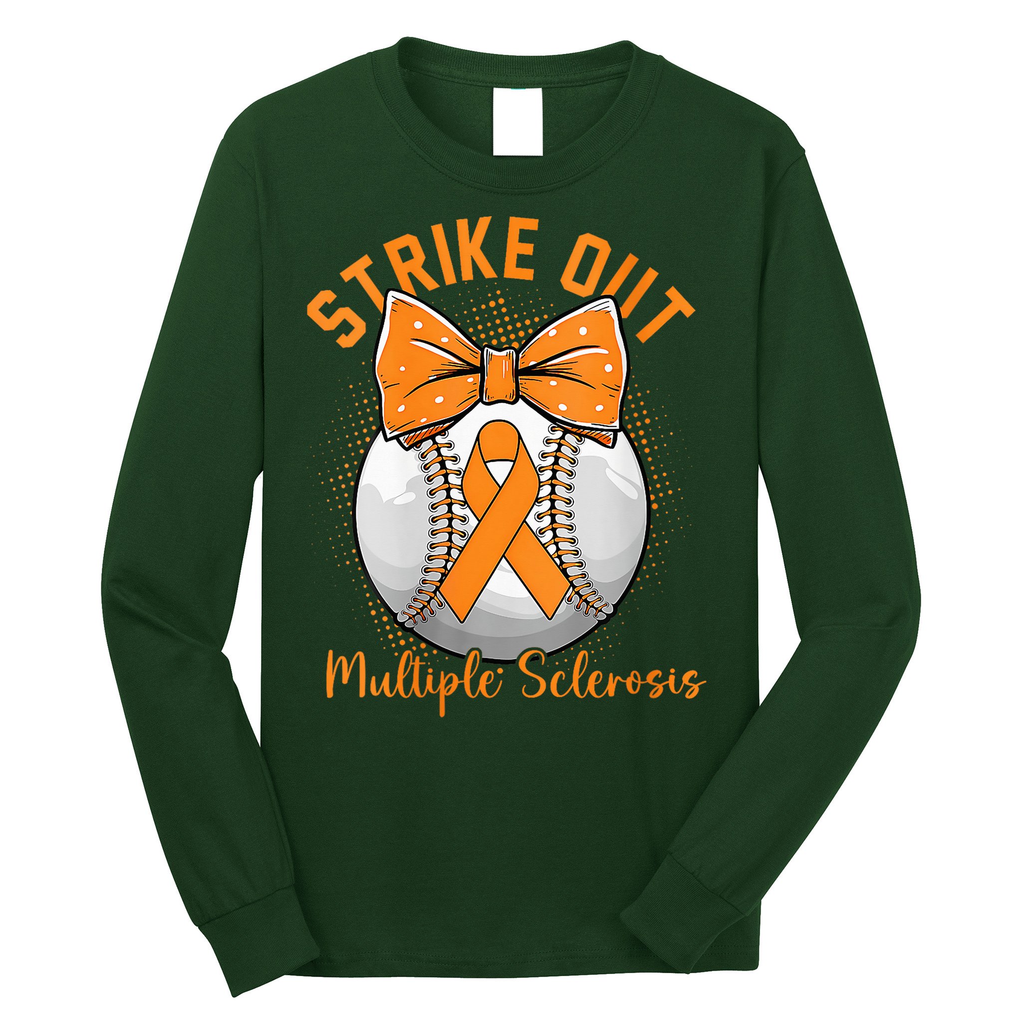 Strike Out Multiple Sclerosis Awareness Orange Ribbon Long Sleeve Shirt