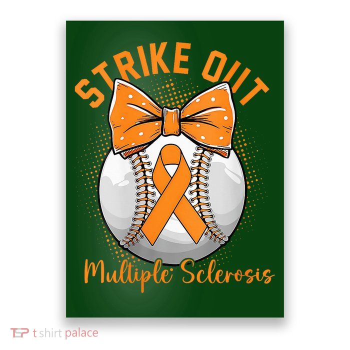 Strike Out Multiple Sclerosis Awareness Orange Ribbon Poster