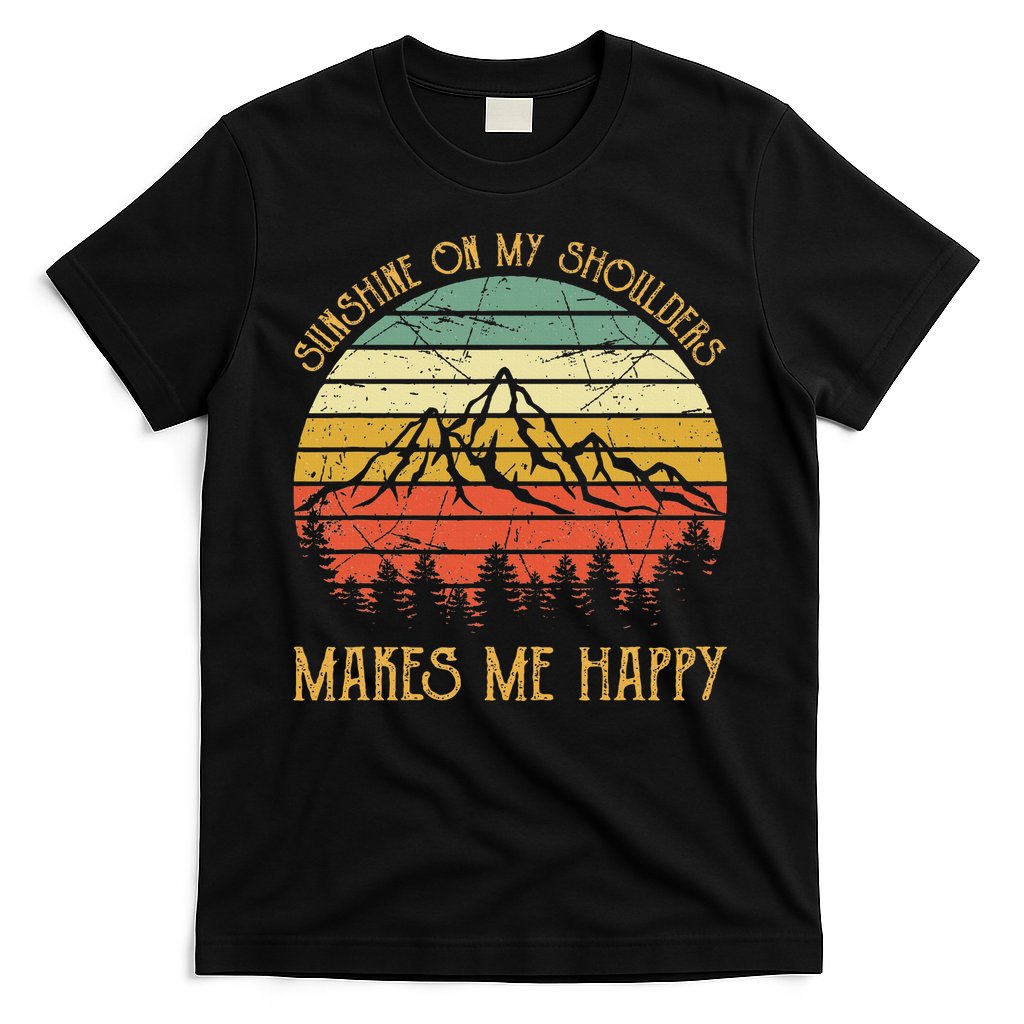 Sunshine On My Shoulders Country Music Southern Western T-Shirt