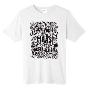 Survivor Of Maas Destruction Tall Fusion ChromaSoft Performance T-Shirt