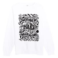 Survivor Of Maas Destruction Premium Crewneck Sweatshirt