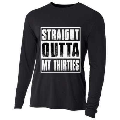 Straight Outta My Thirties Funny 40th Birthday Cooling Performance Long Sleeve Crew