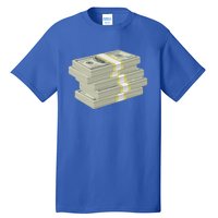 Stack Of Money Dollar Bills Design Great Gift Tall T-Shirt