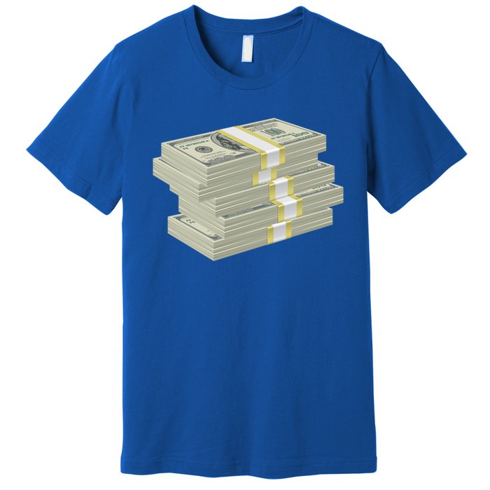 Stack Of Money Dollar Bills Design Great Gift Premium T-Shirt