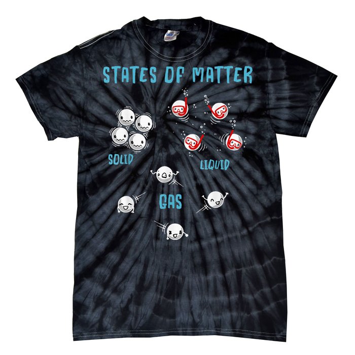 States Of Matter Solid Liquid Gas Tie-Dye T-Shirt