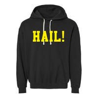 State of Michigan Hail! U M Ann Arbor MI AA Garment-Dyed Fleece Hoodie