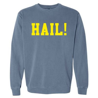 State of Michigan Hail! U M Ann Arbor MI AA Garment-Dyed Sweatshirt