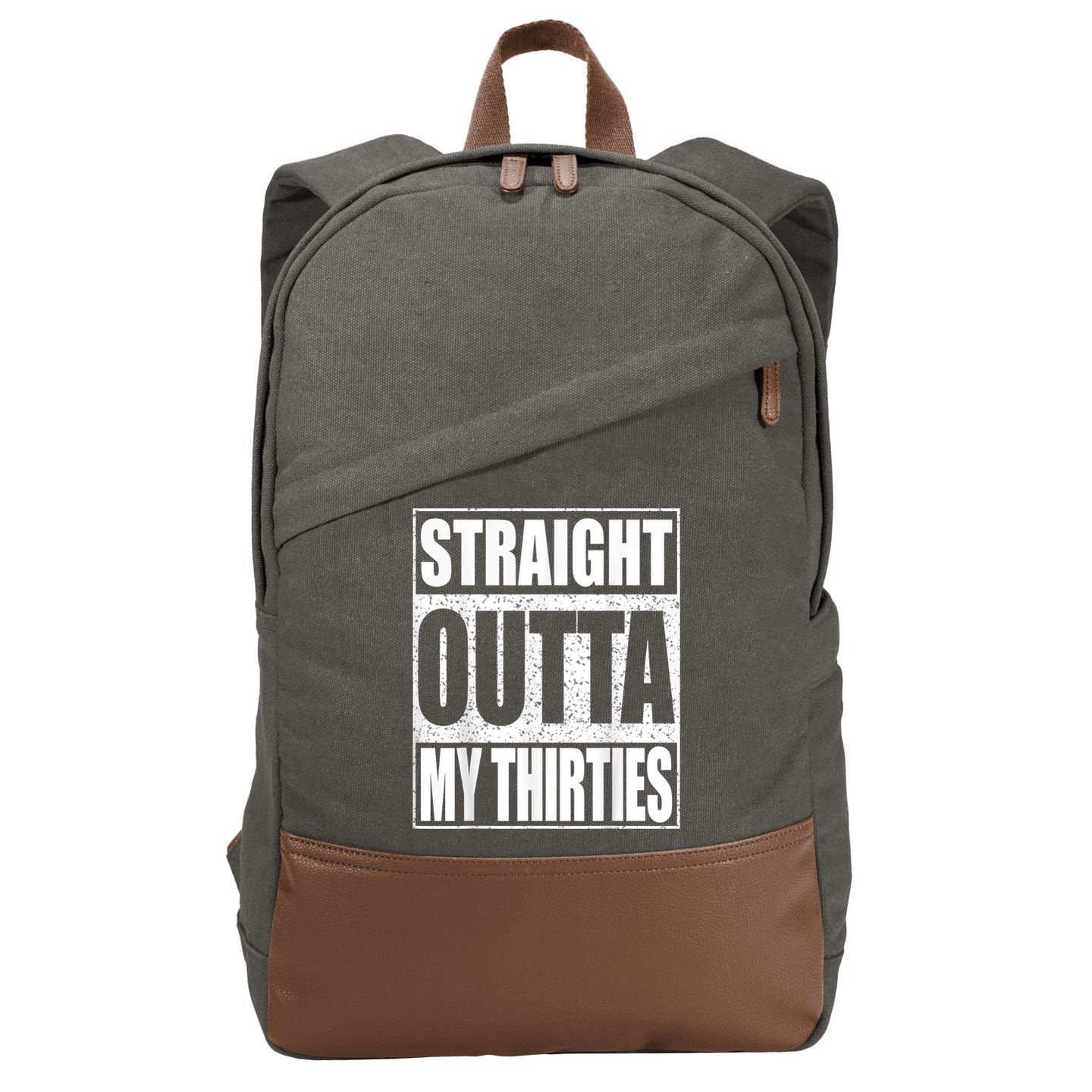 Straight Outta My Thirties 40th Birthday Shirt Shirt Cotton Canvas Backpack