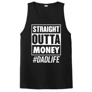 Straight Outta Money Dad Life Funny Best Dad Ever Love Gift PosiCharge Competitor Tank