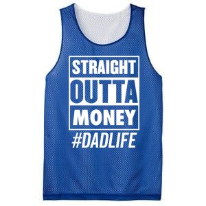 Straight Outta Money Dad Life Funny Best Dad Ever Love Gift Mesh Reversible Basketball Jersey Tank