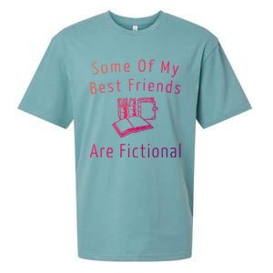 Some Of My Best Friends Are Fictional Book Nerd Cute Gift Sueded Cloud Jersey T-Shirt