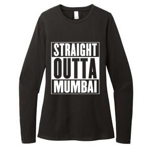 Straight Outta Mumbai Funny Gift Womens CVC Long Sleeve Shirt