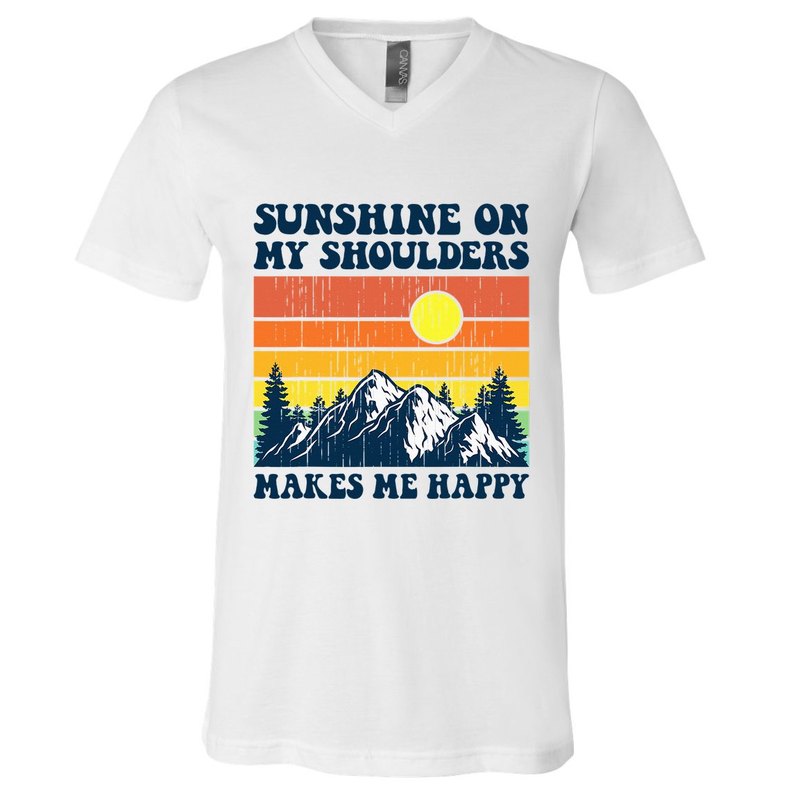 Sunshine On My Shoulders Makes Me Feel Happy Country Music V-Neck T-Shirt