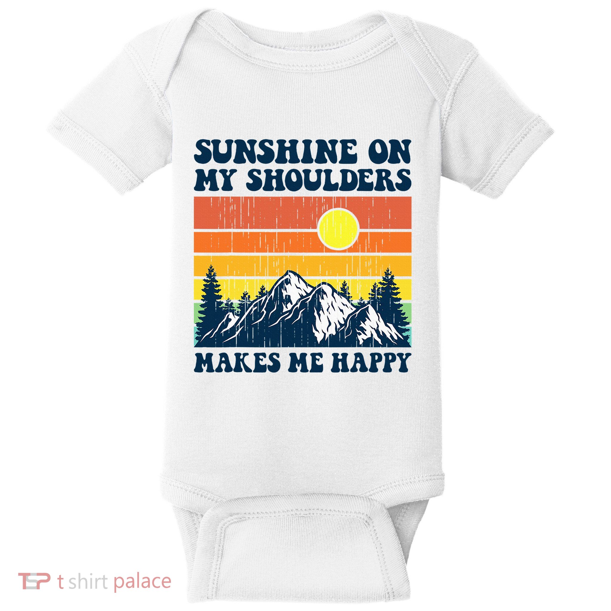 Sunshine On My Shoulders Makes Me Feel Happy Country Music Baby Bodysuit