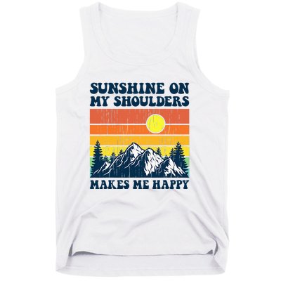 Sunshine On My Shoulders Makes Me Feel Happy Country Music Tank Top