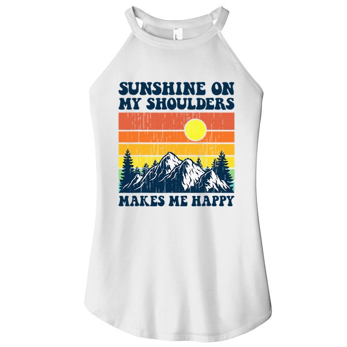 Sunshine On My Shoulders Makes Me Feel Happy Country Music Women's Perfect Tri Rocker Tank