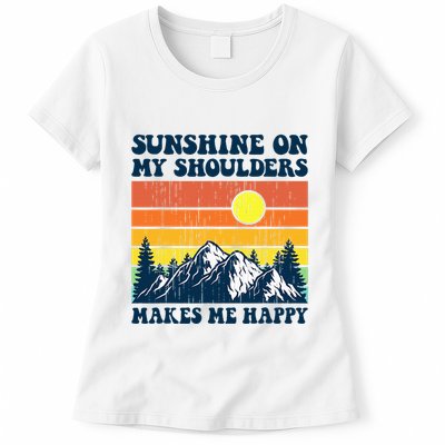 Sunshine On My Shoulders Makes Me Feel Happy Country Music Womens T-Shirt