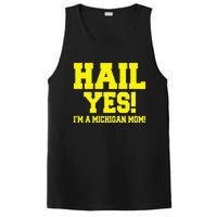 State Of Michigan Hail! Yes Mom Mother Ann Arbor Gift U M PosiCharge Competitor Tank