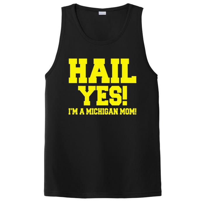 State Of Michigan Hail! Yes Mom Mother Ann Arbor Gift U M PosiCharge Competitor Tank