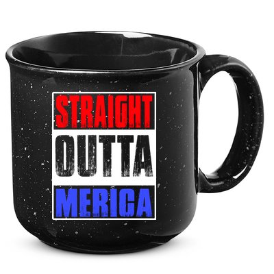 Straight Outta Merica America United States 4th Of July USA 15oz Campfire Ceramic Mug