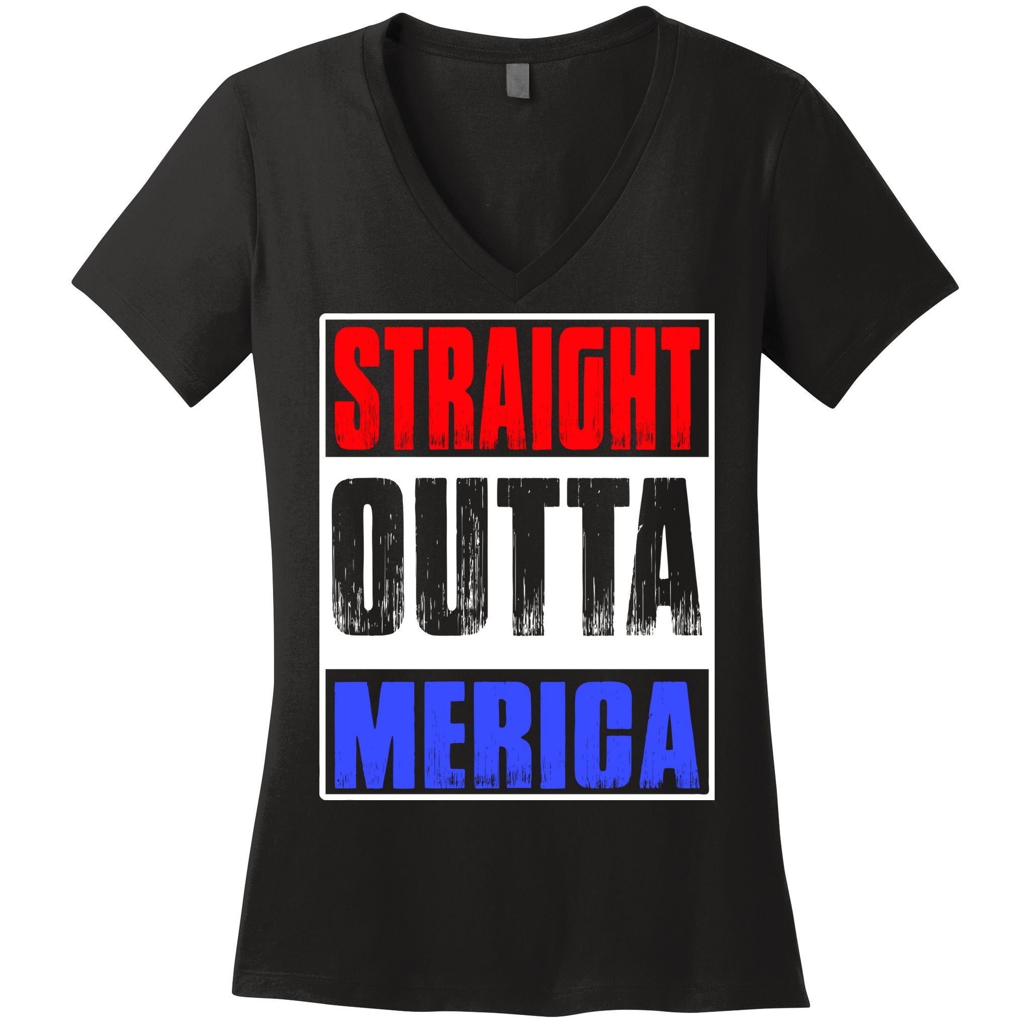 Straight Outta Merica America United States 4th Of July USA Women's V-Neck T-Shirt